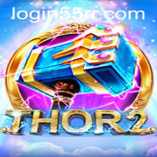 Exploring Thor2: An Epic Gaming Adventure with 55rr PH Login